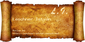 Leschner István névjegykártya